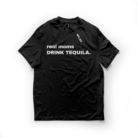 Real Moms Drink Tequila T-Shirt